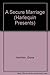 A Secure Marriage (Harlequin Presents No 1248) by Diana Hamilton (1990-02-01)