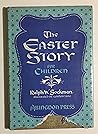Easter Story for Children Easter Story for Children