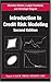 Introduction to Credit Risk Modeling, Second Edition:2nd (Second) edition