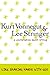 Like Shaking Hands With God by Lee Stringer Kurt Vonnegut (27... by Lee Stringer