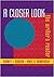 A Closer Look: The Writer's Reader by Sidney I. Dobrin (2003-01-02)
