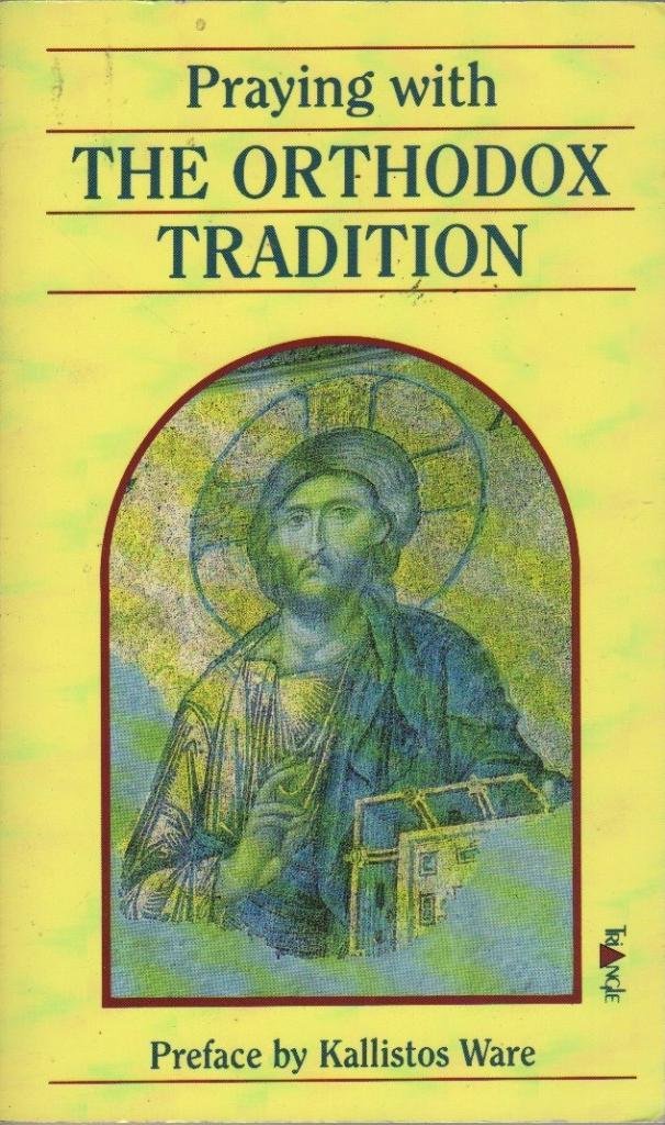 Praying with Orthodox Tradition (Paperback)