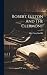 Robert Fulton And The Clermont
