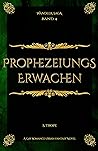 Prophezeiungserwachen (Wandlersaga 4) by S. Trope