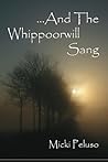 And The Whippoorwill Sang by Micki Peluso (2012-03-20)