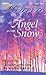 An Angel in the Snow (Whispers From Heaven, Volumbe 5, Issue No. 25, February 2003)
