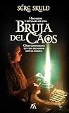 Hechizos y rituales de una bruja del Caos (Spanish Edition)