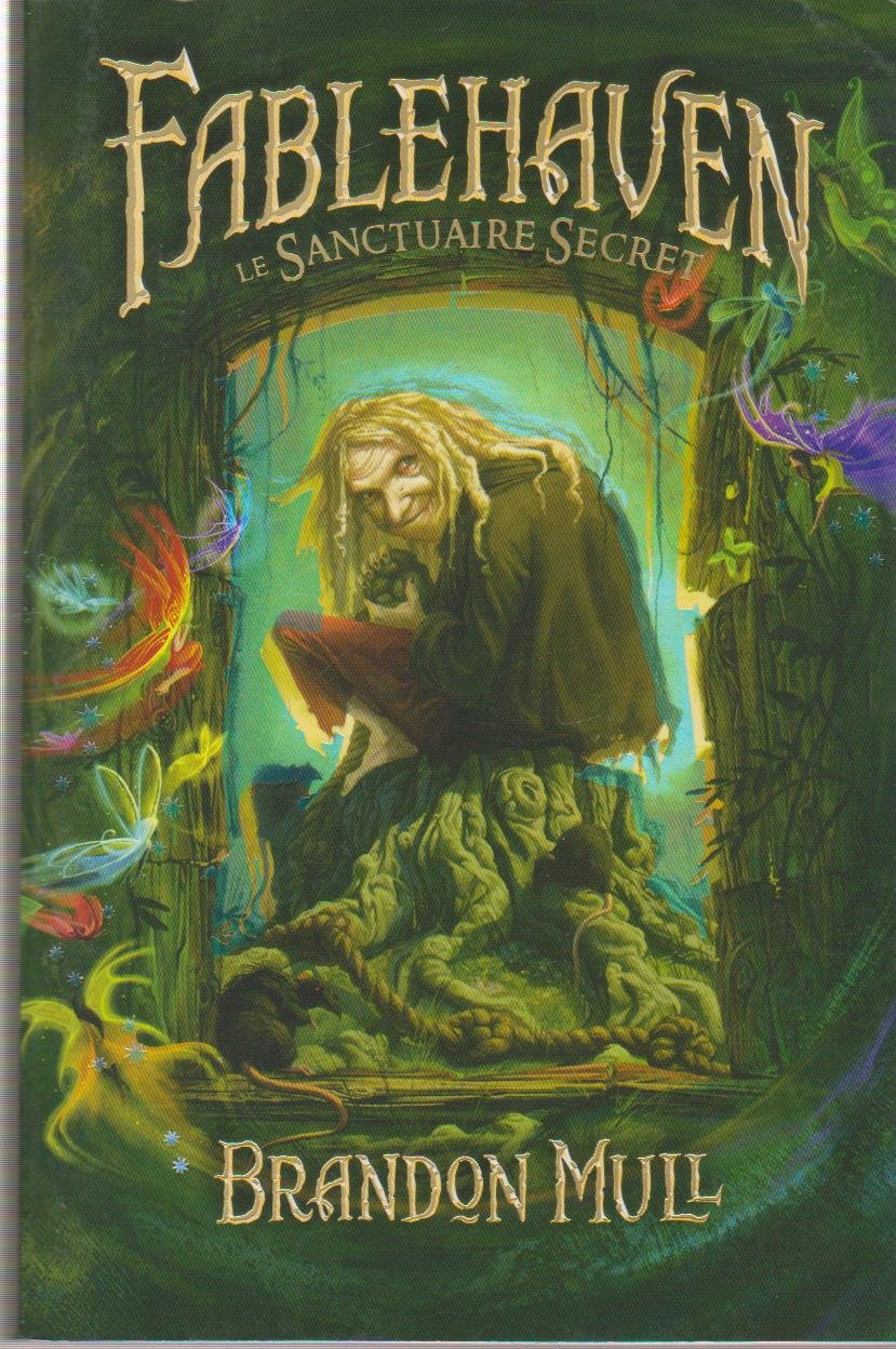 FABLEHAVEN "Le Sanctuaire Secret" (Unknown Binding)