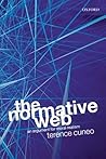 The Normative Web: An Argument for Moral Realism 1st edition by Cuneo, Terence (2010) Paperback