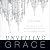 Unveiling Grace: The Story of How We Found Our Way out of the Mormon Church