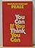 You can if you think you can
