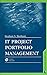 [IT Project Portfolio Management] (By: Stephen S. Bonham) [published: December, 2004]