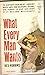 What Every Man Wants by Rex Robbins