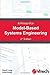 A Primer For Model-Based Systems Engineering Paperback April 4, 2012