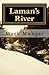 Laman's River by Mark Munger (2012-03-01)