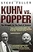 Kuhn vs Popper by Steve Fuller (2006-07-31)