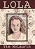 Lola by Tim McLaurin (1997-11-01)