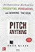 NEW-PITCH ANYTHING