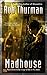 Madhouse (Cal Leandros, Book 3) by Thurman, Rob (2008) Mass Market Paperback