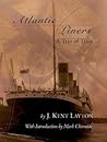 Atlantic Liners: A Trio of Trios