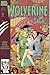 The Wolverine Saga #4 : The...