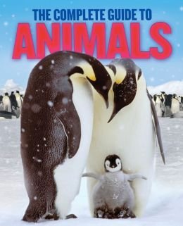 The Complete Guide to Animals (Hardcover)