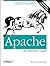 Apache: The Definitive Guide by Ben Laurie (1999-02-01)