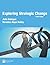 Exploring Strategic Change (3rd Edition) by Julia Balogun (2008-12-14)