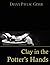 Clay in the Potter's Hands by Diana Pavlac Glyer (2011-05-04)