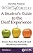 Don't Just "Sign"... Communicate!: A Student's Guide to the Deaf Experience [Paperback]