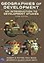 Geographies of Development: An Introduction to Development Studies: 3rd (Third) edition