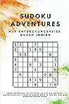 Sudoku Adventures: Auf Entdeckungsreise durch Indien (German Edition)