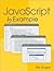 JavaScript by Example 2nd (second) edition Text Only