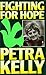 Fighting for Hope by Kelly, Petra(July 1, 1999) Paperback