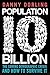 [Population 10 Billion] [By: Dorling, Dr Danny] [June, 2013]