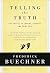 Telling the Truth: The Gospel as Tragedy, Comedy, and Fairy Tale (Hardback) - Common