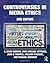 Controversies in Media Ethics