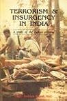Terrorism & Insurgency in India: A Study of the Human Element