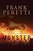 Monster by Frank E. Peretti (2011-10-10)