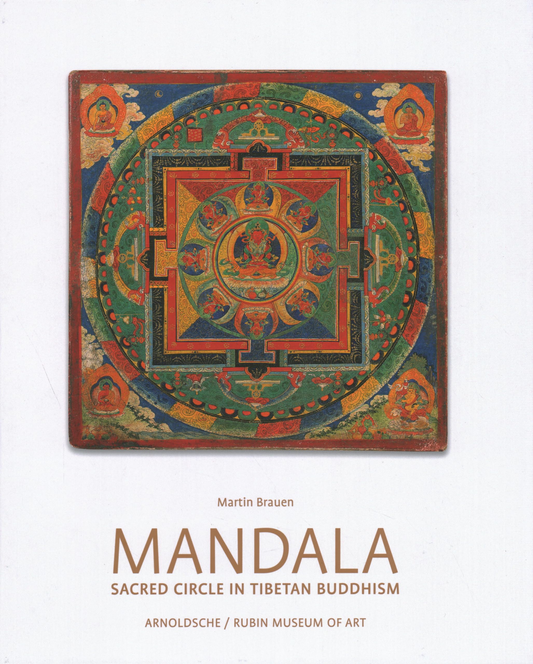 Mandala: Sacred Circle in Tibetan Buddhism (Hardcover)
