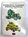 Samochody pancerne wojska polskiego 1918-1939 (Polish Edition)