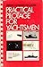 Practical pilotage for yachtsmen by Jeremy Howard-Williams