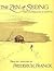 The Zen of Seeing by Frederick Franck (1973-12-31)