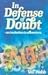 In Defense of Doubt: An Invitation to Adventure by Val Webb (1995-02-01)