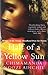 By Chimamanda Ngozi Adichie - Half of a Yellow Sun by Chimamanda Ngozi Adichie