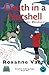 Death in a Nutshell by Roxanne Varzi