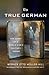 The True German: The Diary of a World War II Military Judge by Werner Otto Mueller-Hill (2013-09-24)