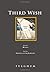 Third Wish (2-Volume Boxed Set with CD) by Robert Fulghum (1-Feb-2009) Paperback