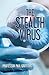 The Stealth Virus by Prof Paul D Griffiths (2012-09-23)