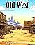 Old West Coloring Book: Lif...